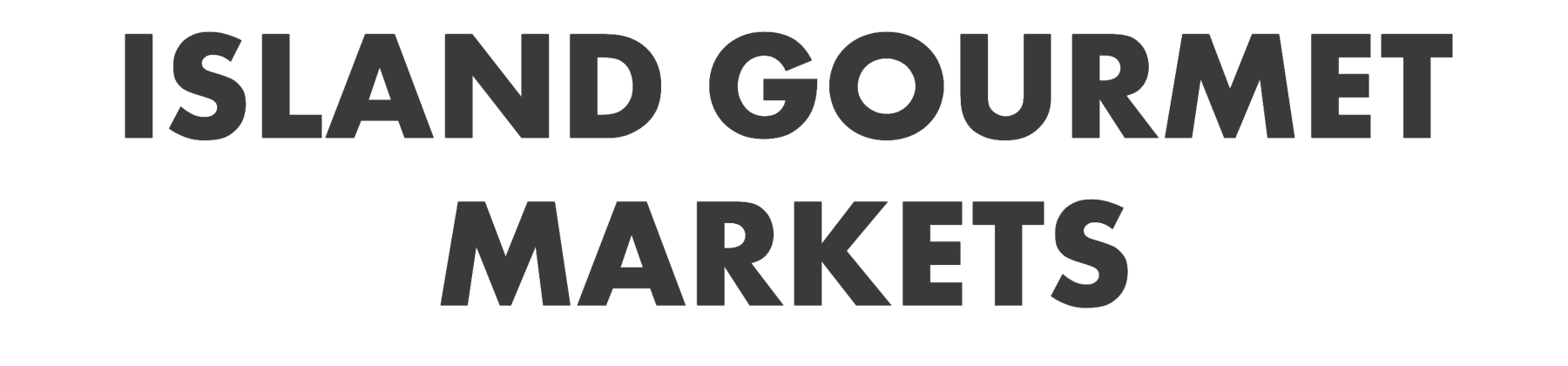 ISLAND GOURMET MARKETS